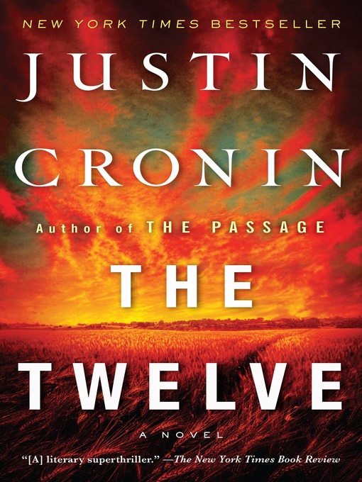 Title details for The Twelve by Justin Cronin - Wait list